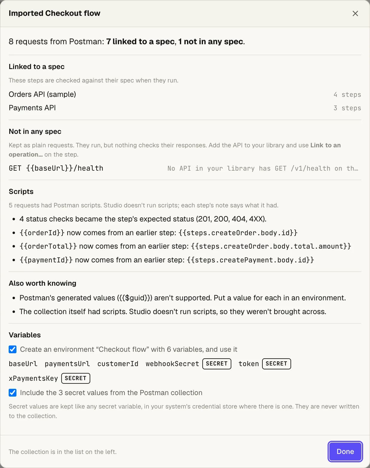 The import summary for a Postman collection: 8 requests, 7 linked to a spec across the Orders and Payments APIs and 1 not in any spec. It lists four status checks that became expected statuses, three variables that now come from earlier steps, two warnings, and a Variables section offering to create a 'Checkout flow' environment with 6 variables, three of them secret.