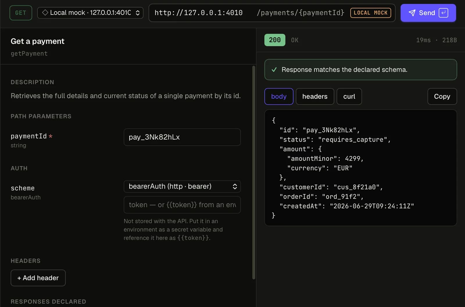 The Payments API with a local mock running on 127.0.0.1:4010. The target menu reads 'Local mock · 127.0.0.1:4010', the address bar has a LOCAL MOCK badge, and the response is 200 with a green schema check.